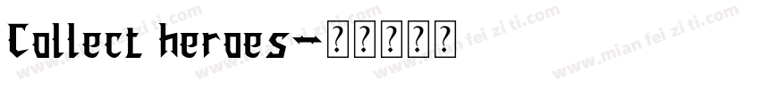 Collect heroes字体转换